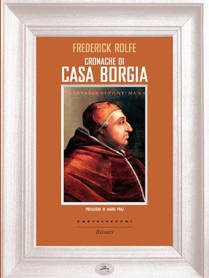 cover image of Cronache di casa Borgia